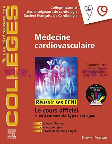 [AME]M&eacute;decine cardio-vasculaire: R&eacute;ussir les ECNi (les r&eacute;f&eacute;rentiels des coll&egrave;ges) (French Editi...