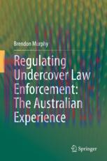 [PDF]Regulating Undercover Law Enforcement: The Australian Experience
