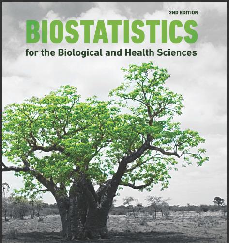 (Solution Manual)Biostatistics for the Biological and Health Sciences 2nd Edition by Marc M. Tr...