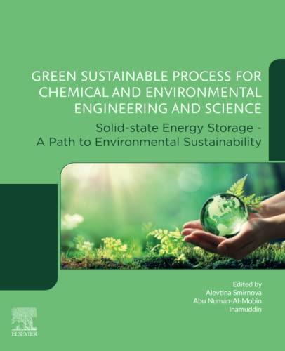 Green Sustainable Process for Chemical and Environmental Engineering and Science Solid-State En...