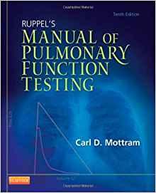 Ruppel&rsquo;s Manual of Pulmonary Function Testing (Manual of Pulmonary Function Testing (Ruppel)) 1...