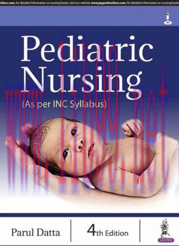 [AME]Pediatric Nursing (As per INC Syllabus), 4th Edition (AZW3 + EPUB)