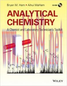 [AME]Analytical Chemistry: A Chemist and Laboratory Technician&rsquo;s Toolkit