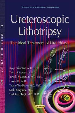 [AME]Ureteroscopic Lithotripsy: The Ideal Treatment of Urolithiasis