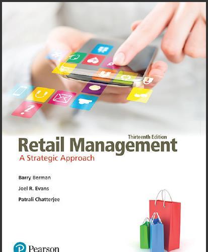 (Solution Manual)Retail Management A Strategic Approach, 13th Edition by Barry R. Berman.zip