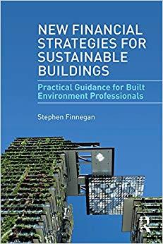(PDF)New Financial Strategies for Sustainable Buildings Practical Guidance for Built Environmen...