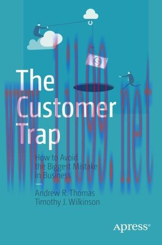 [FOX-Ebook]The Customer Trap: How to Avoid the Biggest Mistake in Business