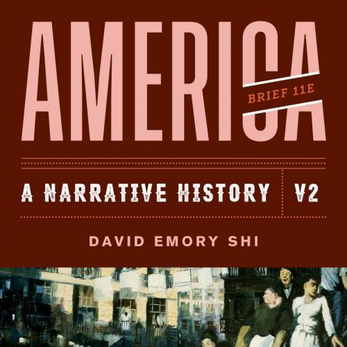America_ A Narrative History 11e Brief, Vol2