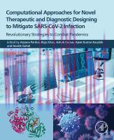 [PDF]Computational Approaches for Novel Therapeutic and Diagnostic Designing to Mitigate SARS-C...