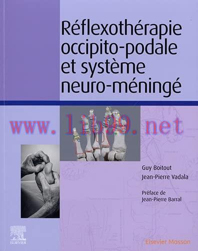 [AME]R&eacute;flexoth&eacute;rapie occipito-podale et syst&egrave;me neuro-m&eacute;ning&eacute; (Hors collection) (French Edition...