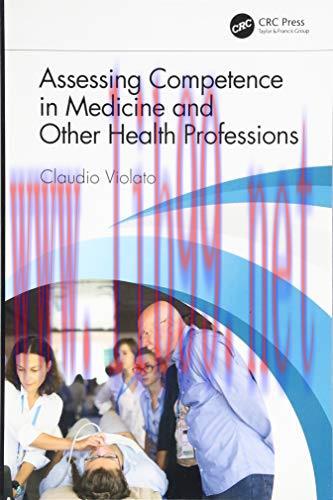 [FOX-Ebook]Assessing Competence in Medicine and Other Health Professions