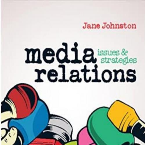 Media Relations_ Issues and Strategies