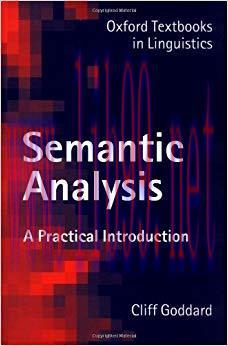 Semantic Analysis: A Practical Introduction (Oxford Textbooks in Linguistics)