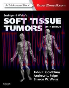 [AME]Enzinger and Weiss's Soft Tissue Tumors: Expert Consult: Online and Print, 6e (Original PD...