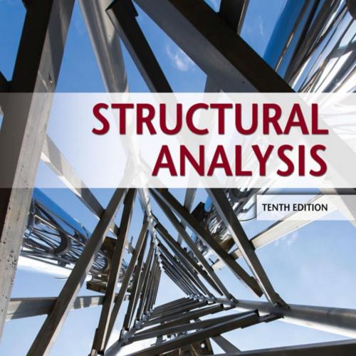 Structural Analysis, 10_e - Russell C. Hibbeler