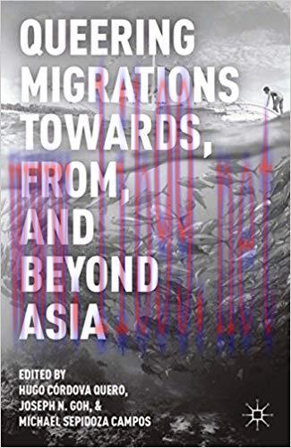 Queering Migrations Towards, From, and Beyond Asia 2014 Edition,