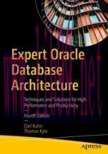 [PDF]Expert Oracle Database Architecture: Techniques and Solutions for High Performance and Pro...