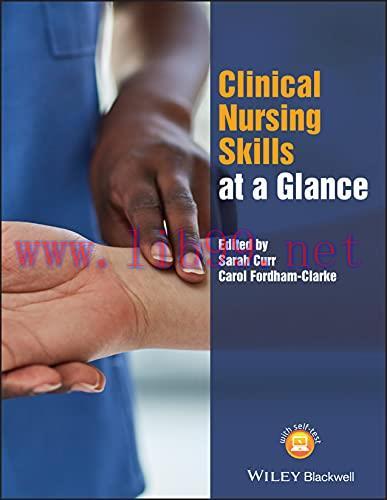 [AME]Clinical Nursing Skills at a Glance (At a Glance (Nursing and Healthcare)) (Original PDF)
