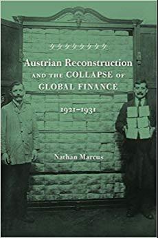 (PDF)Austrian Reconstruction and the Collapse of Global Finance, 1921&ndash;1931 1st Edition