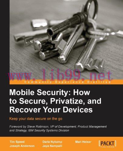 [FOX-Ebook]Mobile Security: How to Secure, Privatize, and Recover Your Devices