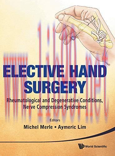 [AME]Elective Hand Surgery: Rheumatological and Degenerative Problems, Nerve Compression Syndro...