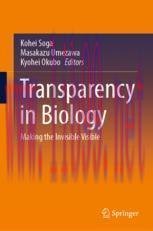 [PDF]Transparency in Biology: Making the Invisible Visible