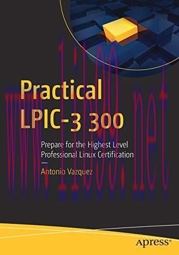 [FOX-Ebook]Practical LPIC-3 300: Prepare for the Highest Level Professional Linux Certification