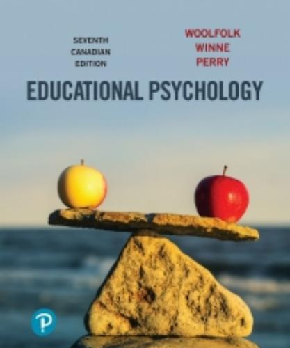 Educational Psychology 7th Canadian edition By Anita Woolfolk - Wei Zhi