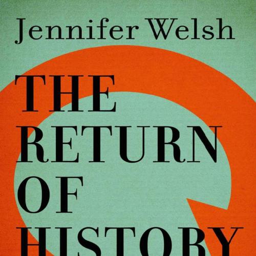 Return of History Conflict, Migration, and Geopolitics in the Twenty-First Century, The - Jenni...