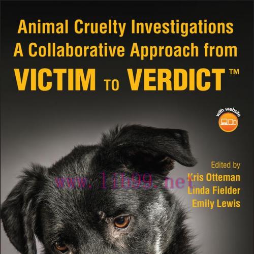[AME]Animal Cruelty Investigations: A Collaborative Approach from_ Victim to Verdict (Original ...