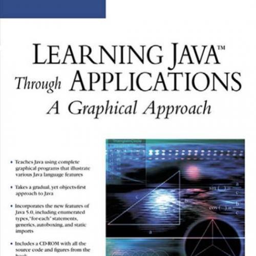 Charles River Media Learning Java Through Applications A Graphical Approach