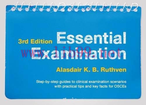 [AME]Essential Examination, 3rd Edition: Step-by-step guides to clinical examination scenarios ...