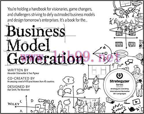 (PDF)Business Model Generation: A Handbook for Visionaries, Game Changers, and Challengers
