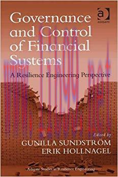 (PDF)Governance and Control of Financial Systems: A Resilience Engineering Perspective (Ashgate...