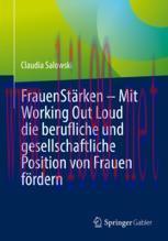 [PDF]FrauenSt&auml;rken &ndash; Mit Working Out Loud die berufliche und gesellschaftliche Position von Fra...