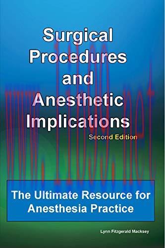 [AME]Surgical Procedures and Anesthetic Implications: The Ultimate Resource for Anesthesia Prac...