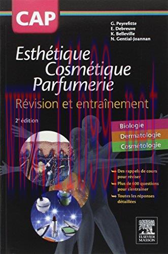 [AME]CAP Esth&eacute;tique Cosm&eacute;tique Parfumerie. R&eacute;vision et entra&icirc;nement: Se Preparer A L Epreuve Ep...