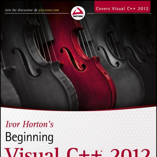 Beginning Visual C__ 2012 - Ivor Horton