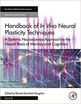 (PDF)Handbook of in Vivo Neural Plasticity Techniques: A Systems Neuroscience Approach to the N...