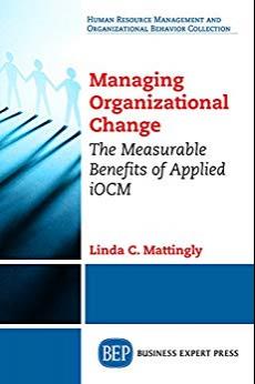 Managing Organizational Change [Linda C. Mattingly]