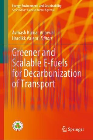 Greener and Scalable E-fuels for Decarbonization of Transport