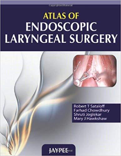 Atlas Of Endoscopic Laryngeal Surgery
