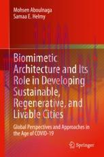 [PDF]Biomimetic Architecture and Its Role in Developing Sustainable, Regenerative, and Livable ...