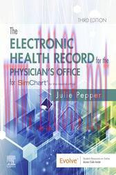 [AME]The Electronic Health Record for the Physician's Office, 3rd Edition (Original PDF)