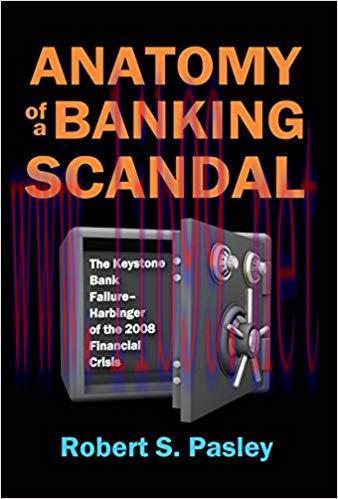 (PDF)Anatomy of a Banking Scandal: The Keystone Bank Failure-Harbinger of the 2008 Financial Cr...