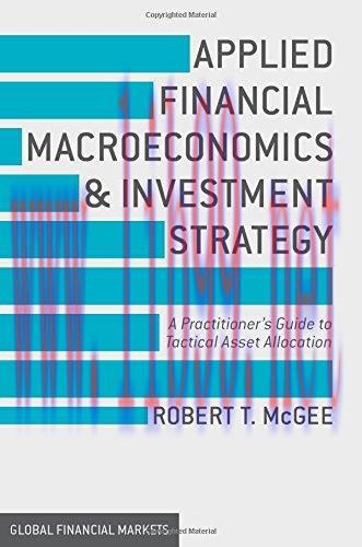 [FOX-Ebook]Applied Financial Macroeconomics and Investment Strategy: A Practitioner's Guide to ...