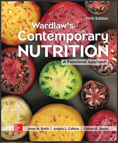 (TB)Wardlaw's Contemporary Nutrition A Functional Approach 5th.zip