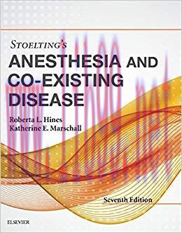 (PDF)Stoelting&rsquo;s Anesthesia and Co-Existing Disease E-Book 7th Edition