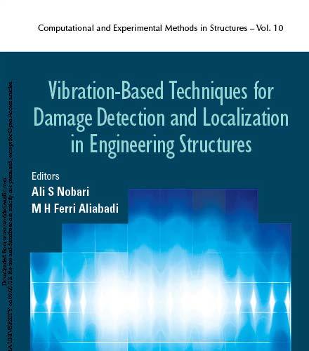 Vibration-Based Techniques for Damage Detection and Localization in Engineering Structures