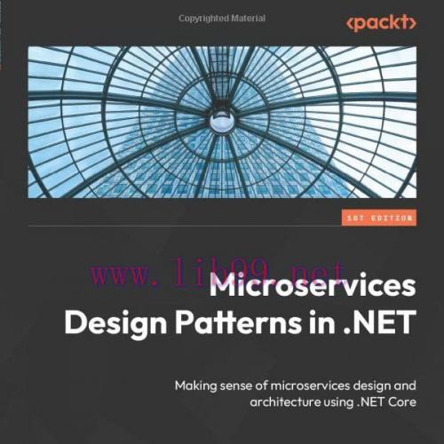 [FOX-Ebook]Microservices Design Patterns in .NET: Making sense of microservices design and arch...